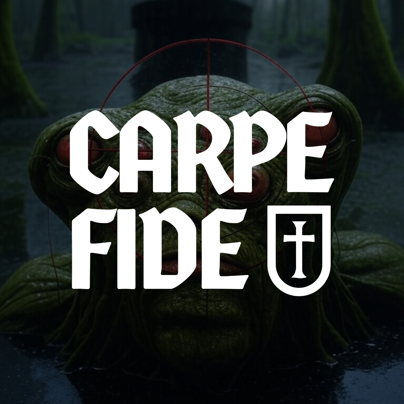Ep 183 - Sermon: Hunt the Enemies [Carpe Fide]